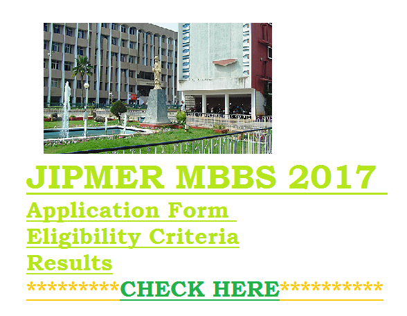 JIPMER MBBS 2017 Application Form Eligibility Criteria