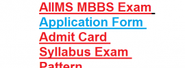 AIIMS MBBS Exam Application Form Admit Card Syllabus Exam Pattern