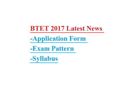 BTET 2017 Latest News