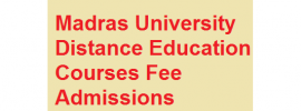 Madras University Distance Education Courses Fee
