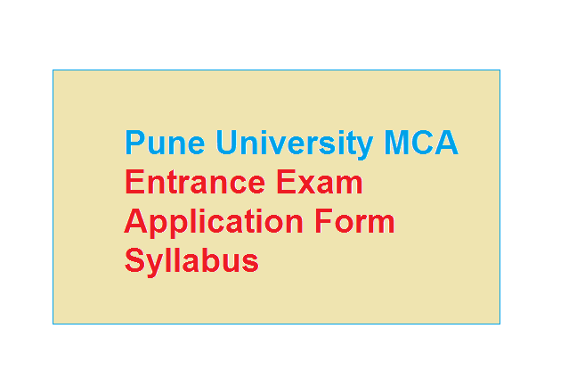 Pune University MCA Entrance Exam Details