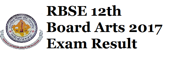 RBSE 12th Board Arts 2017 Exam Result