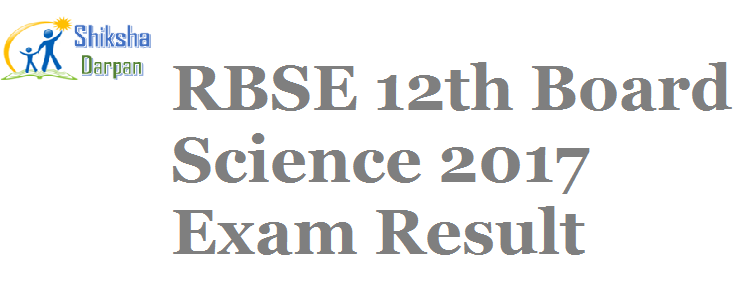 RBSE 12th Board Science 2017 Exam Result