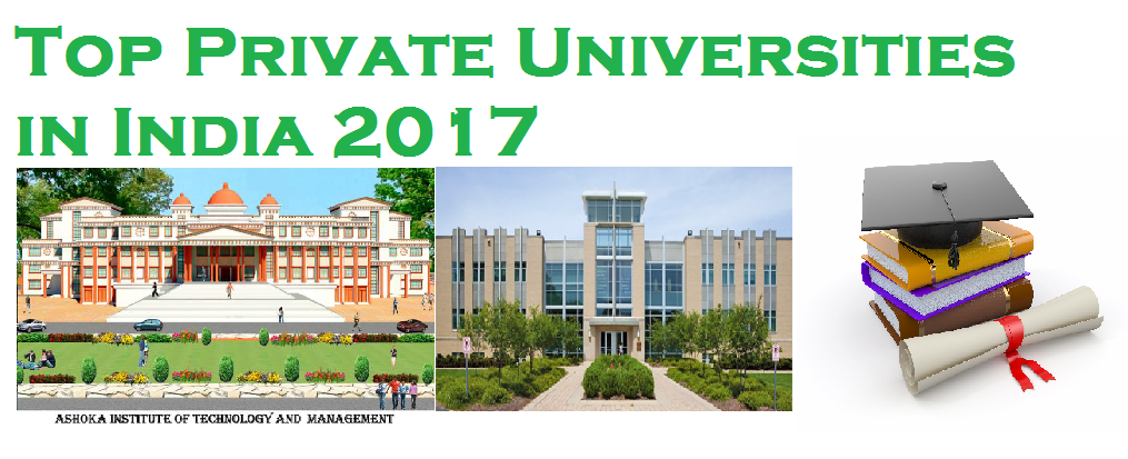 Top Private Universities in India 2017