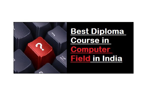 Diploma Course in Computer Field