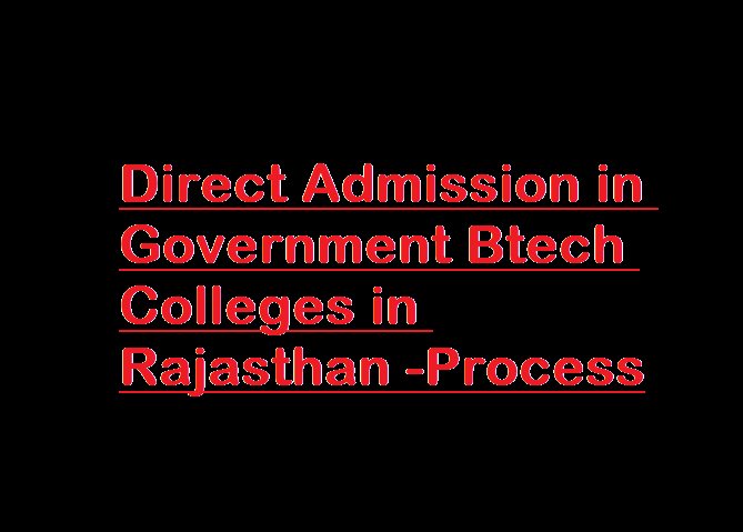 Direct Admission in Government Btech Colleges in Rajasthan