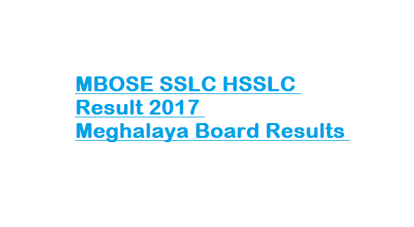 MBOSE SSLC HSSLC Result 2017