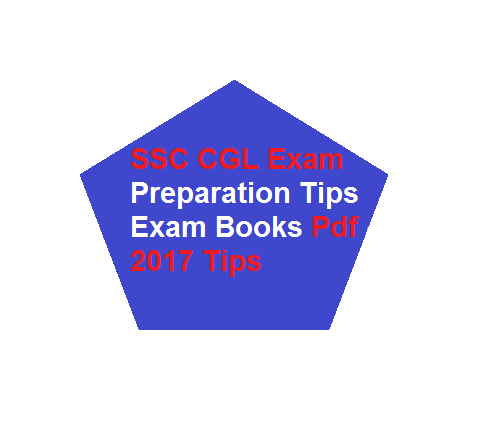 SSC CGL Exam Preparation Tips Exam Books Pdf