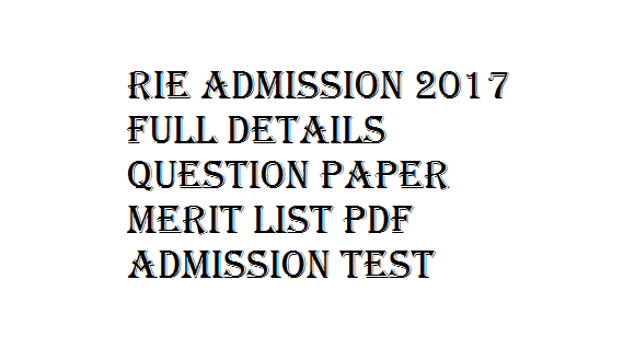 RIE Admission 2017 Full details
