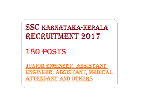 SSC Karnataka-Kerala Recruitment 180 Post Information