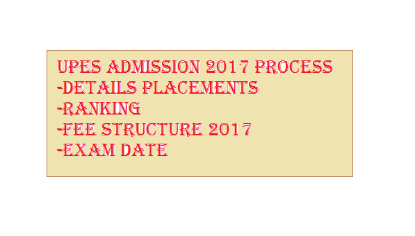 UPES Admission 2017 Process Details