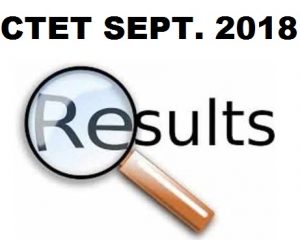 ctet result september 2018